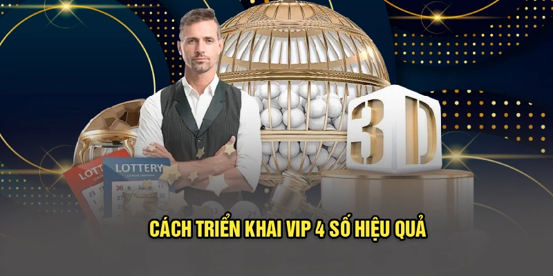 Cách triển khai VIP 4 số hiệu quả
