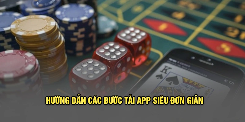 Hướng dẫn các bước tải app siêu đơn giản